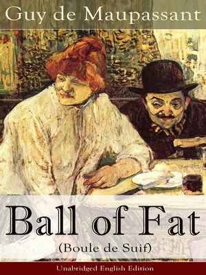 cover image of Ball of Fat (Boule de Suif)--Unabridged English Edition